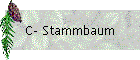 C- Stammbaum