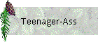 Teenager-Ass