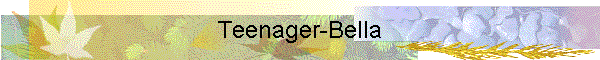 Teenager-Bella